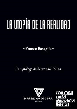 LA UTOPÍA DE LA REALIDAD | 9788412377569 | BASAGLIA, FRANCO
