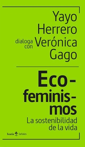ECO-FEMINISMOS | 9788418826948 | HERRERO, YAYO/GAGO, VERÓNICA