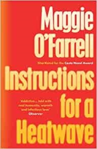 INSTRUCTIONS FOR A HEATWAVE | 9780755358793 | O'FARRELL, MAGGIE