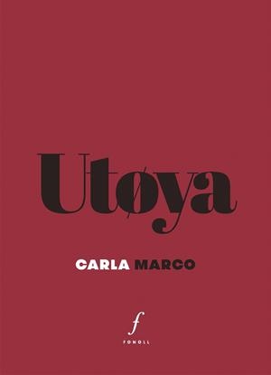 UTØYA | 9788412502404 | MARCO, CARLA