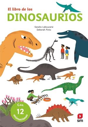 EL LIBRO DE LOS DINOSAURIOS | 9788491820451 | LABOUCARIE, SANDRA