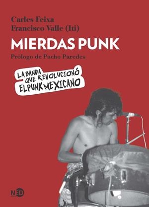 MIERDAS PUNK | 9788418273292 | FEIXA, CARLES/VALLE, FRANCISCO