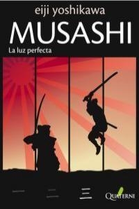 MUSASHI 3. LA LUZ PERFECTA | 9788493700980 | YOSHIKAWA, EIJI