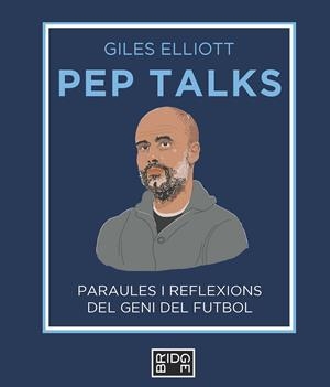 PEP TALKS (CAT) | 9788418253225 | ELLIOTT, GILES