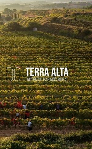 D.O. TERRA ALTA. AUTÈNTIC PARADÍS RURAL | 9788418928734 | FERRÀS SEBASTIÀ, ANNA