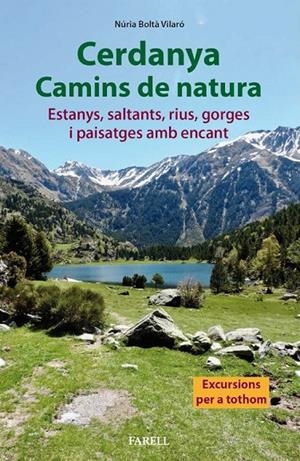 CERDANYA. CAMINS DE NATURA | 9788417116736 | BOLTA VILARO, NURIA