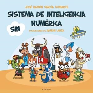 SISTEMA DE INTELIGENCIA NUMÉRICA (SIN) | 9788418688478 | GARCÍA GUINARTE, JOSÉ RAMÓN