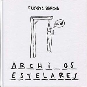 ARCHIVOS ESTELARES | 9788416880355 | FLAVITA BANANA