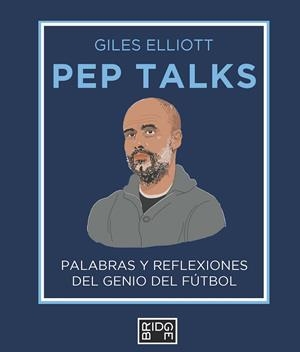 PEP TALKS (CAST) | 9788418253232 | ELLIOTT, GILES