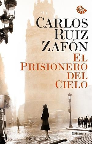 EL PRISIONERO DEL CIELO (RÚSTICA) | 9788408031215 | RUIZ ZAFÓN, CARLOS