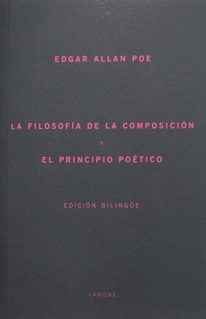 LA FILOSOFIA DE LA COMPOSICION Y EL PRINCIPIO POETICO | 9788493238100 | ALLAN POE, EDGAR