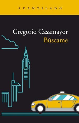 BÚSCAME | 9788419036421 | CASAMAYOR, GREGORIO