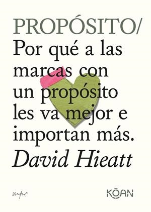 PROPÓSITO | 9788418223556 | HIEATT, DAVID