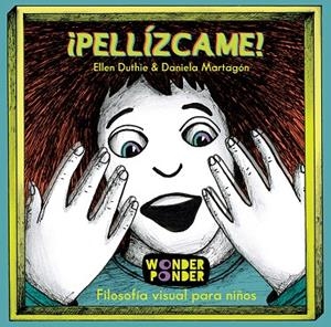 ¡PELLÍZCAME! | 9788494316791 | DUTHIE, ELLEN