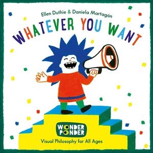 WHATEVER YOU WANT | 9788494316753 | DUTHIE, ELLEN