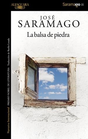 LA BALSA DE PIEDRA | 9788420460659 | SARAMAGO, JOSÉ
