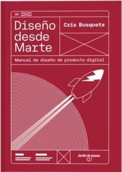 DISEÑO DESDE MARTE | 9788494801839 | BUSQUETS MORALES, CRISTINA