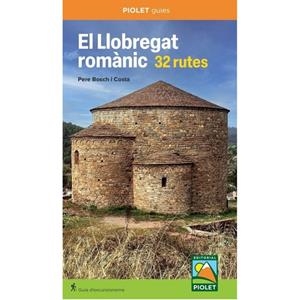 EL LLOBREGAT ROMÀNIC. 32 RUTES | 9788412689020 | BOSCH I COSTA, PERE