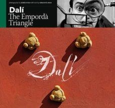 DALÍ, THE EMPORDÀ TRIANGLE | 9788484787327 | ROIG CASAMITJANA, SEBASTIÀ/PUIG CASTELLANO, JORDI