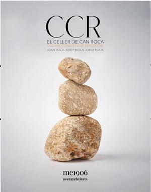 EL CELLER DE CAN ROCA CCR | 9788472121942 | ROCA, JOAN/ROCA, JOSEP/ROCA, JORDI