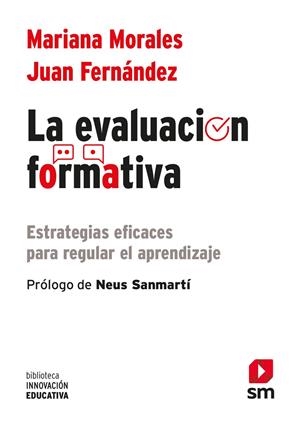 LA EVALUACIÓN FORMATIVA | 9788411201445 | MORALES LOBO, MARIANA/FERNÁNDEZ FERNÁNDEZ, JUAN G.