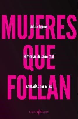 MUJERES QUE FOLLAN | 9788419119346 | TERUEL, ADAIA