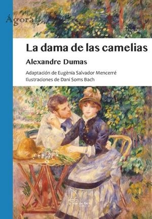 LA DAMA DE LAS CAMELIAS | 9788418378812 | DUMAS, ALEXANDRE
