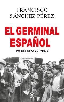 EL GERMINAL ESPAÑOL | 9788446053293 | SÁNCHEZ PÉREZ, FRANCISCO