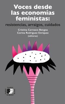 VOCES DESDE LAS ECONOMÍAS FEMINISTAS | 9788418580864 | VVAA