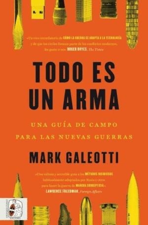 TODO ES UN ARMA | 9788412498561 | GALEOTTI, MARK