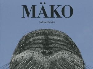 MAKÖ | 9788415851479 | BÉZIAT, JULIEN