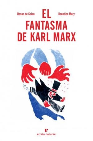 EL FANTASMA DE KARL MARX | 9788415217251 | RONAN DE CALAN