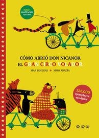 CÓMO ABRIÓ DON NICANOR EL GRAN CIRCO VOLADOR | 9788494910937 | BENEGAS, MAR