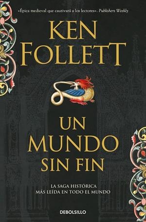UN MUNDO SIN FIN (SAGA LOS PILARES DE LA TIERRA 2) | 9788499893730 | FOLLETT, KEN