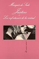 JUSTINE O LOS INFORTUNIOS DE LA VIRTUD | 9788472237384 | MARQUÉS DE SADE