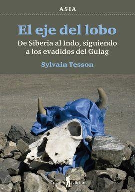 EJE DEL LOBO, EL | 9788412698800 | TESSON, SYLVAIN