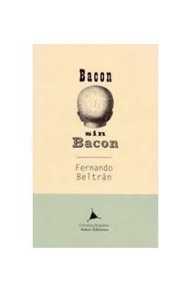 BACON SIN BACON | 9788488020802 | BELTRÁN, FERNANDO