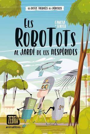 ELS ROBOTOTS AL JARDÍ DE LES HESPÈRIDES | 9788419659323 | CANOSA, ORIOL