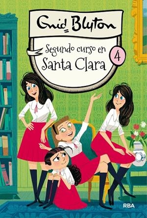 SANTA CLARA 4 - SEGUNDO CURSO EN SANTA CLARA | 9788427206809 | BLYTON, ENID