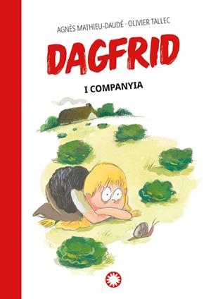 DAGFRID I COMPANYIA | 9788419401670 | MATHIEU-DAUDÉ, AGNÈS/TALLEC, OLIVIER