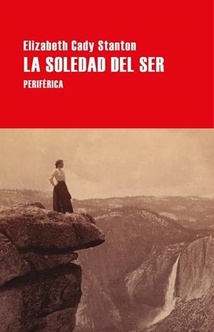 LA SOLEDAD DEL SER | 9788418838828 | STANTON, ELIZABETH CADY