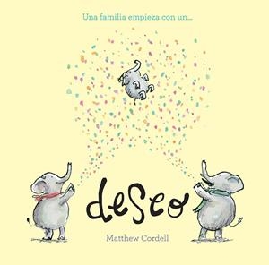 UNA FAMILIA EMPIEZA CON UN DESEO | 9788419607584 | MATTHEW CORDELL