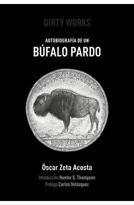AUTOBIOGRAFÍA DE UN BÚFALO PARDO | 9788494414152 | ZETA, OSCAR