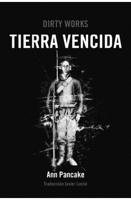 TIERRA VENCIDA | 9788494775079 | PANCAKE, ANN