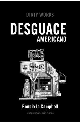 DESGUACE AMERICANO | 9788494775024 | CAMPBELL, BONNIE JO