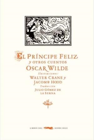 EL PRÍNCIPE FELIZ Y OTROS CUENTOS | 9788412733907 | WILDE, OSCAR