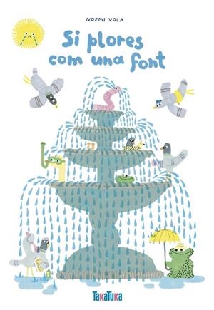 SI LLORES COM UNA FONT ( CATALAN ) | 9788418821639 | NOEMI VOLA