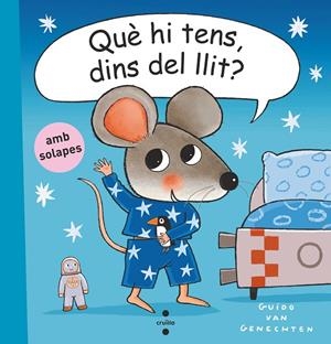 QUÈ HI TENS, DINS DEL LLIT | 9788466153089 | GENECHTEN, GUIDO VAN