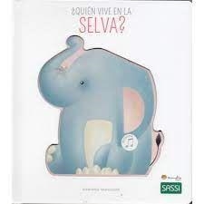 ¿QUIÉN VIVE EN LA SELVA? LIBROS CON SONIDO. EDIC. ILUSTRADO (ESPAÑOL) | 9788418697012 | V. BONAGURO/V. MANUZZATO