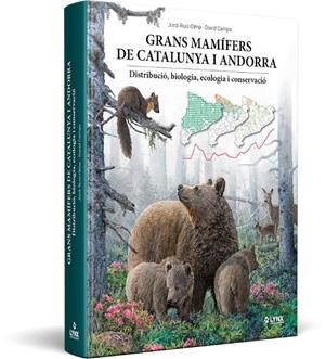 GRANS MAMÍFERS DE CATALUNYA I ANDORRA | 9788416728619 | JORDI RUIZ-OLMO, DAVID CAMPS